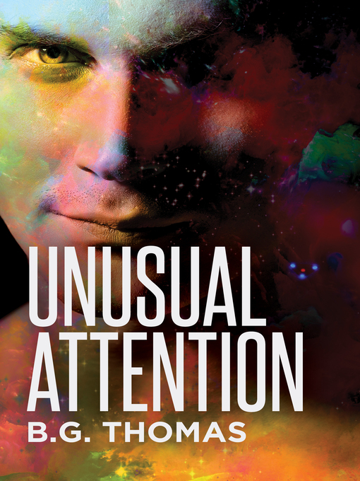Title details for Unusual Attention by B.G. Thomas - Available